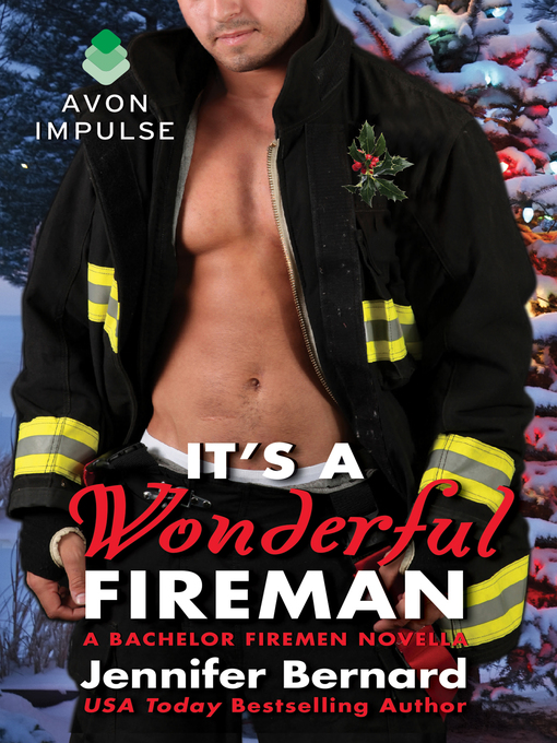 Title details for It's a Wonderful Fireman by Jennifer Bernard - Wait list